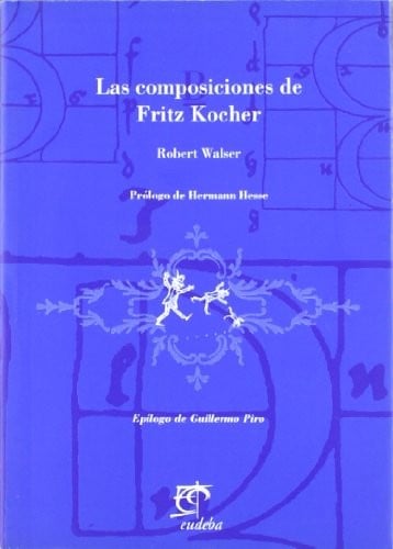Composiciones de Fritz Kocher, Las