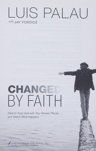 Changed by faith