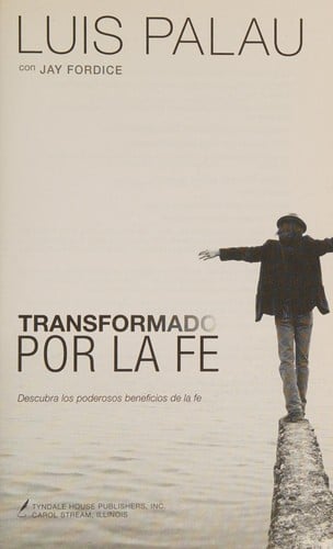 Transformado por la fe