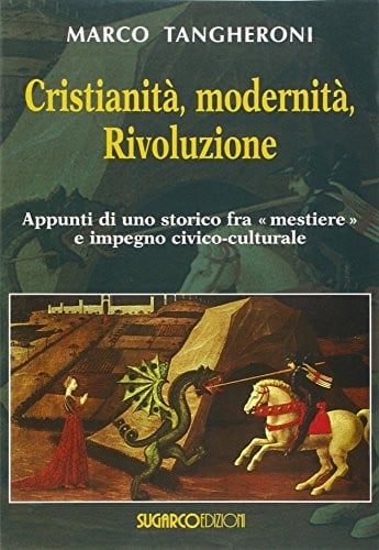 Cristianità, modernità, rivoluzione