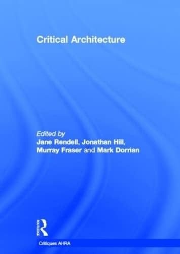 Critical architecture