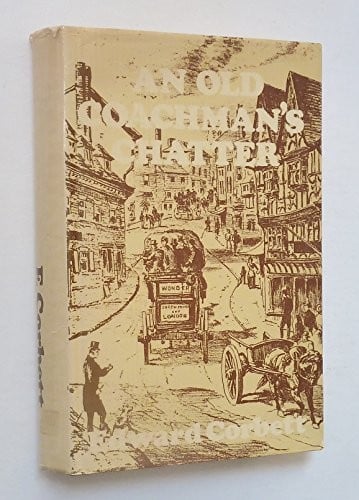 An old coachman's chatter with some pratical remarks on driving