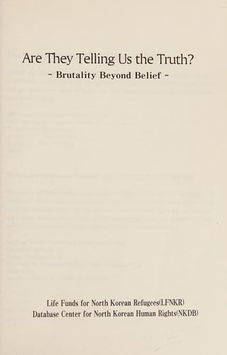 Are they telling us the truth?