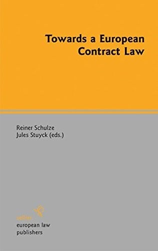 Towards a European Contract Law