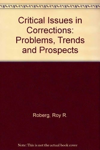 Critical issues in corrections