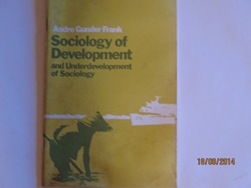 Sociology of development and underdevelopment of sociology. --