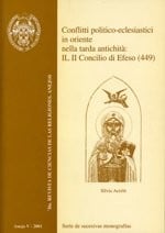 Conflitti politico-ecclesiastici in oriente nella tarda antichità
