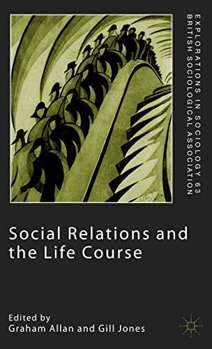 Social relations and the life course