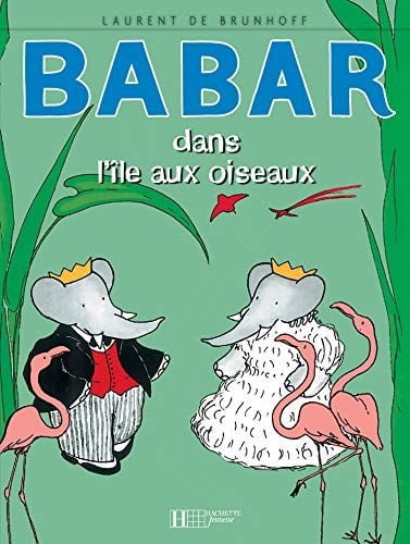 Babar dans lîle aux oiseaux