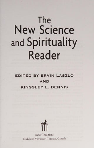 The new science and spirituality reader