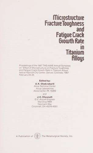 Microstructure, fracture toughness, and fatigue crack growth rate in titanium alloys