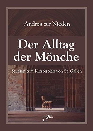 Der Alltag der Mönche