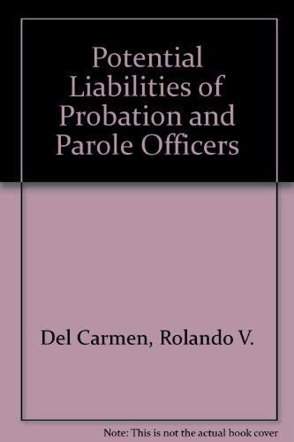 Potential liabilities of probation and parole officers
