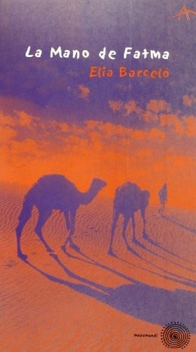 La Mano De Fatma (Mapamundi)
