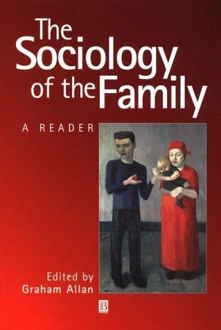 The sociology of the family