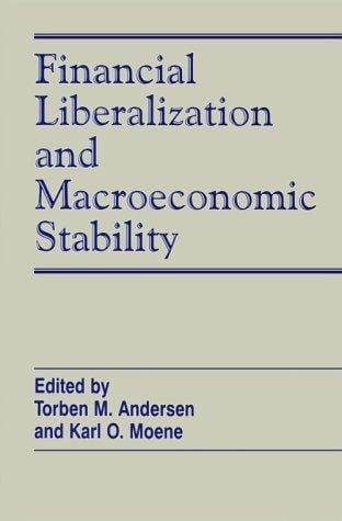 Financial liberalization and macroeconomic stability