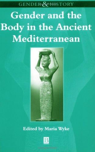 Gender and the body in the ancient Mediterranean