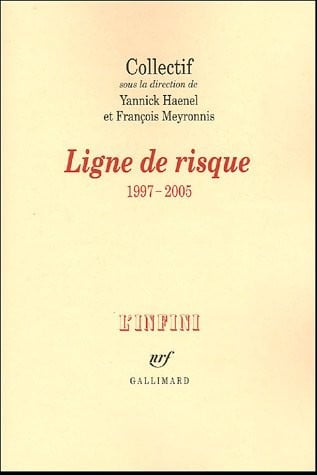 Ligne de risque, 1997-2005