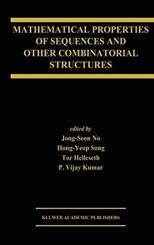 Mathematical properties of sequences and other combinatorial structures