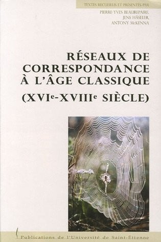 Les réseaux de correspondance à l'âge classique