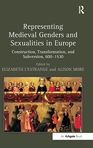 Representing medieval genders and sexualities in Europe