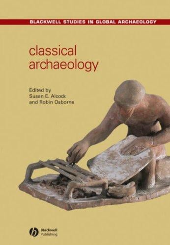 CLASSICAL ARCHAEOLOGY; ED. BY SUSAN E. ALCOCK