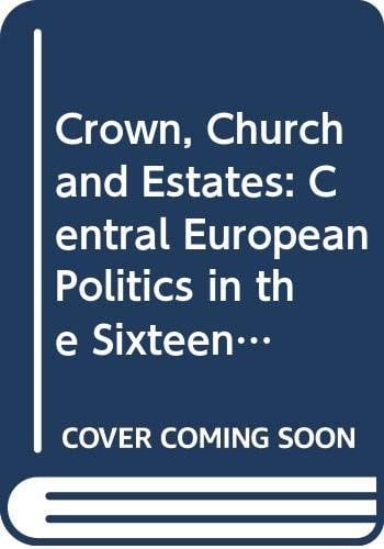 Crown, church, and estates