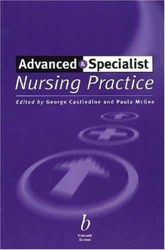 Advanced and specialist nursing practice