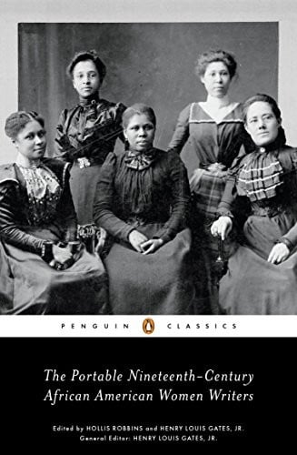 The portable nineteenth-century African American women writers