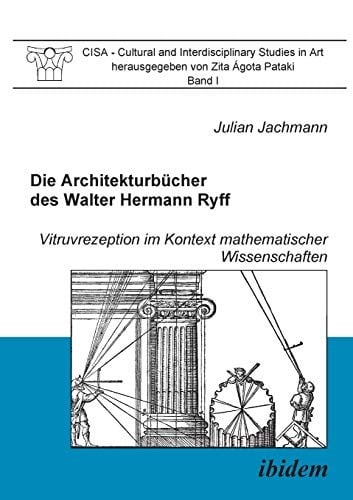 Die Architekturbücher des Walter Hermann Ryff