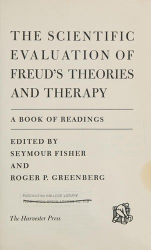 The Scientific evaluation of Freud's theories and therapy