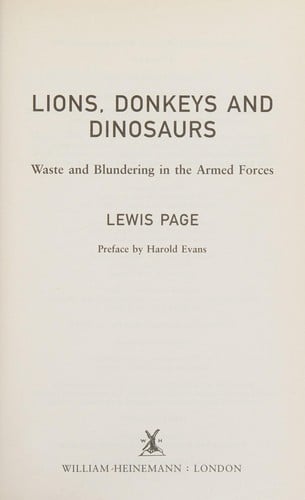 LIONS, DONKEYS AND DINOSAURS: WASTE AND BLUNDERING IN THE ARMED FORCES
