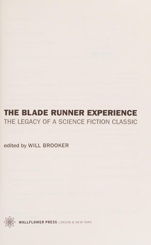 The Blade Runner Experience