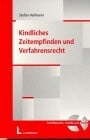 Kindliches Zeitempfinden und Verfahrensrecht