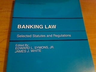 Banking law selected statutes and regulations