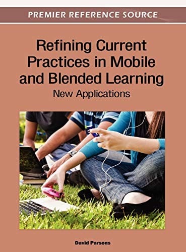 Refining current practices in mobile and blended learning