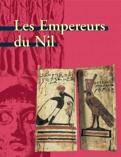 Les Empereurs du Nil