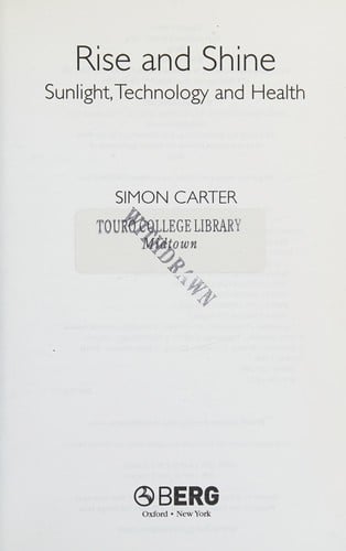 RISE AND SHINE: SUNLIGHT, TECHNOLOGY AND HEALTH