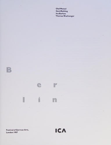 Olaf Metzel, Gerd Rohling, Ina Barfuss, Thomas Wachweger, Festival of German Arts, London 1987