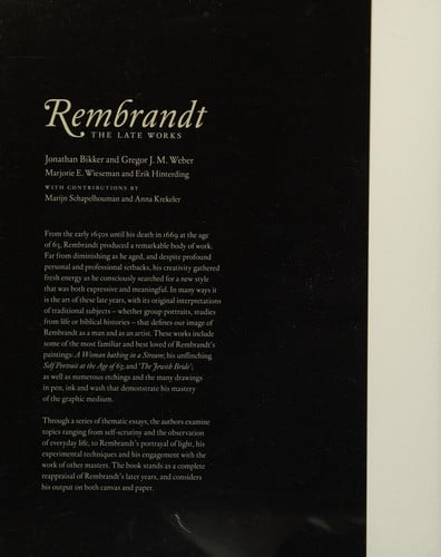 Rembrandt, the late works