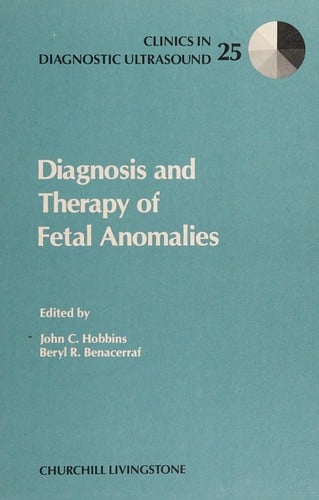 Diagnosis andtherapy of fetal anomalies