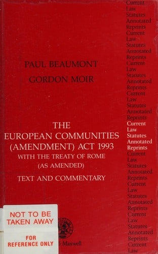 European Communities (Amendment) Act 1993 with the Treaty of Rome (as amended)