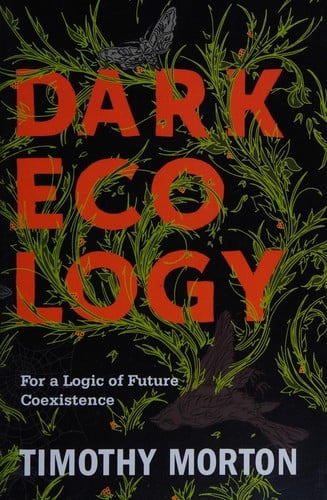 Dark ecology