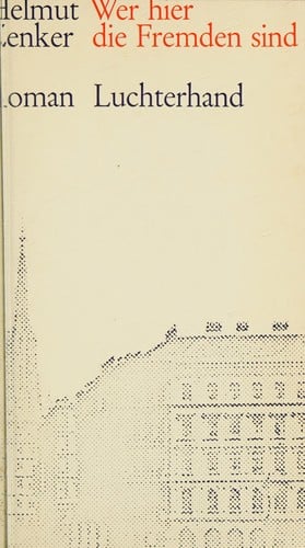 Wer hier die Fremden sind