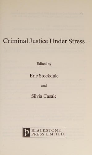 Criminal justice under stress