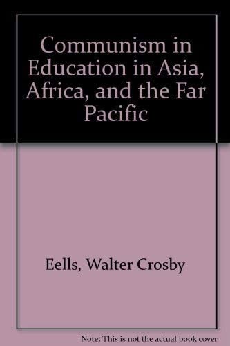Communism in education in Asia, Africa, and the Far Pacific