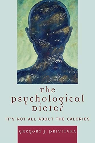 The psychological dieter
