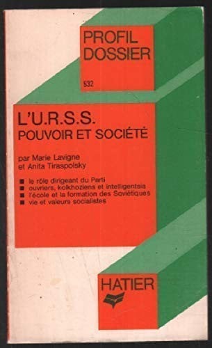 L' U.R.S.S. pouvoir et société