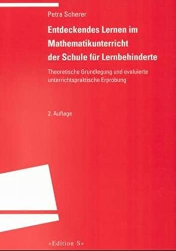 Entdeckendes Lernen im Mathematikunterricht der Schule für Lernbehinderte