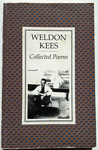 The collected poems of Weldon Kees